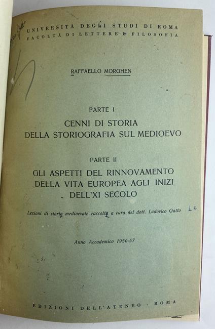 Segni di storia sulla storiografia del medioevo. Gli aspetti del rinnovamento della vita europea agli inizi dell'XI secolo - Raffaello Morghen,Raffaello Morghen - copertina