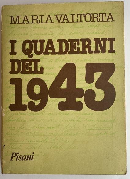 I quaderni del 1943 - Maria Valtorta,Maria Valtorta - copertina