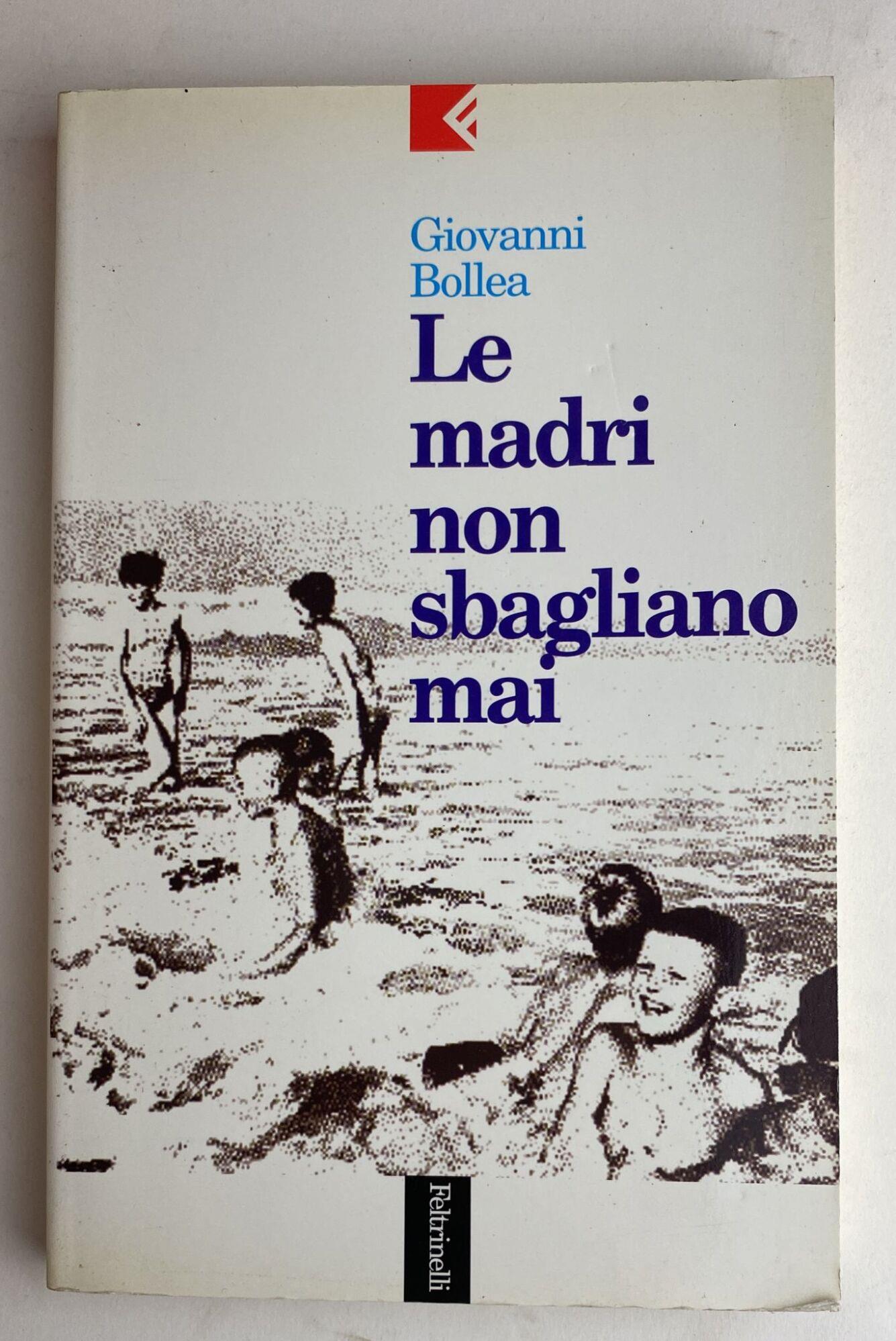 Le madri non sbagliano mai