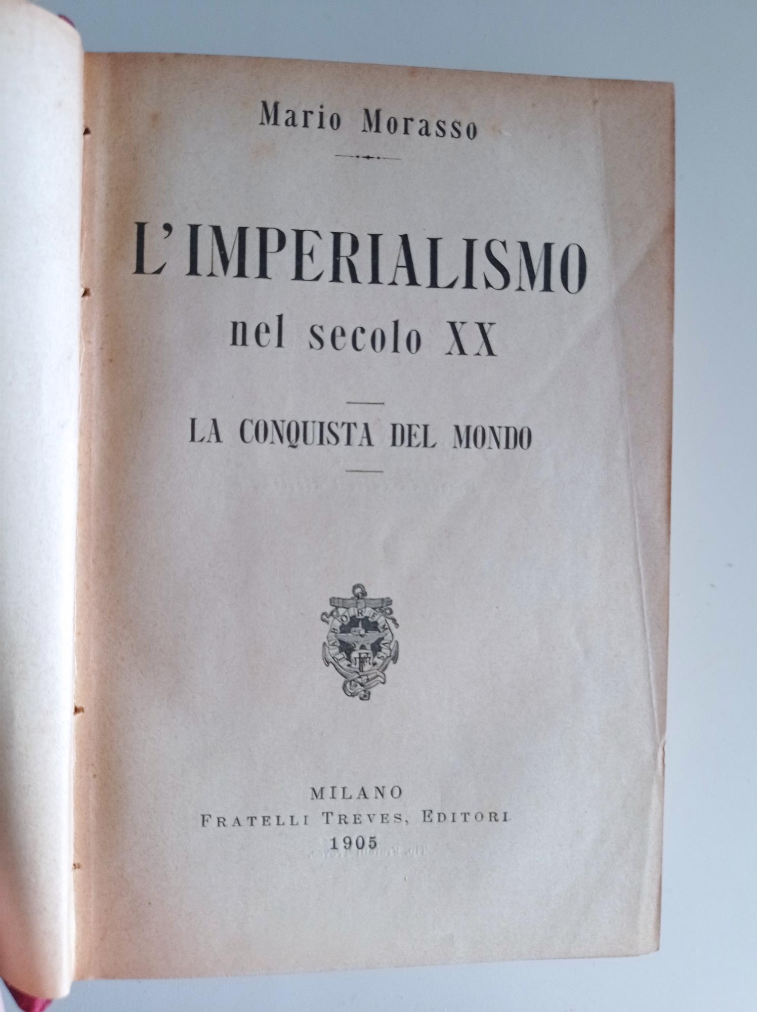 L' Imperialismo nel secolo XX - La conquista del mondo
