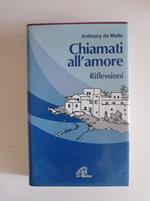 Chiamati all'amore. Riflessioni