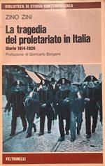 La tragedia del proletariato in Italia. Diario 1914-1926