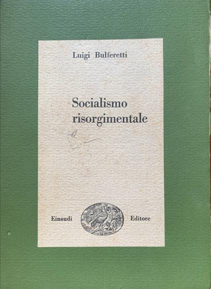 Socialismo risorgimentale - Luigi Bulferetti - copertina