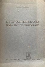L' età contemporanea nella recente storiografia