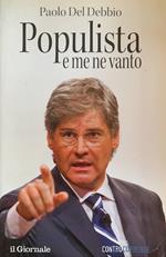 Populista e me ne vanto