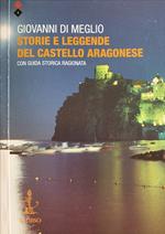 Storie e leggende del castello aragonese
