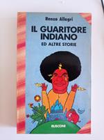 Il guaritore indiano e altre storie