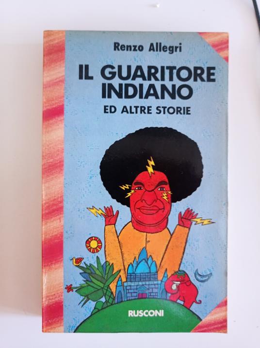 Il guaritore indiano e altre storie - Renzo Allegri - copertina