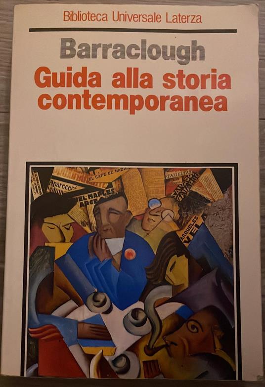 Guida alla storia contemporanea - Geoffrey Barraclough - copertina