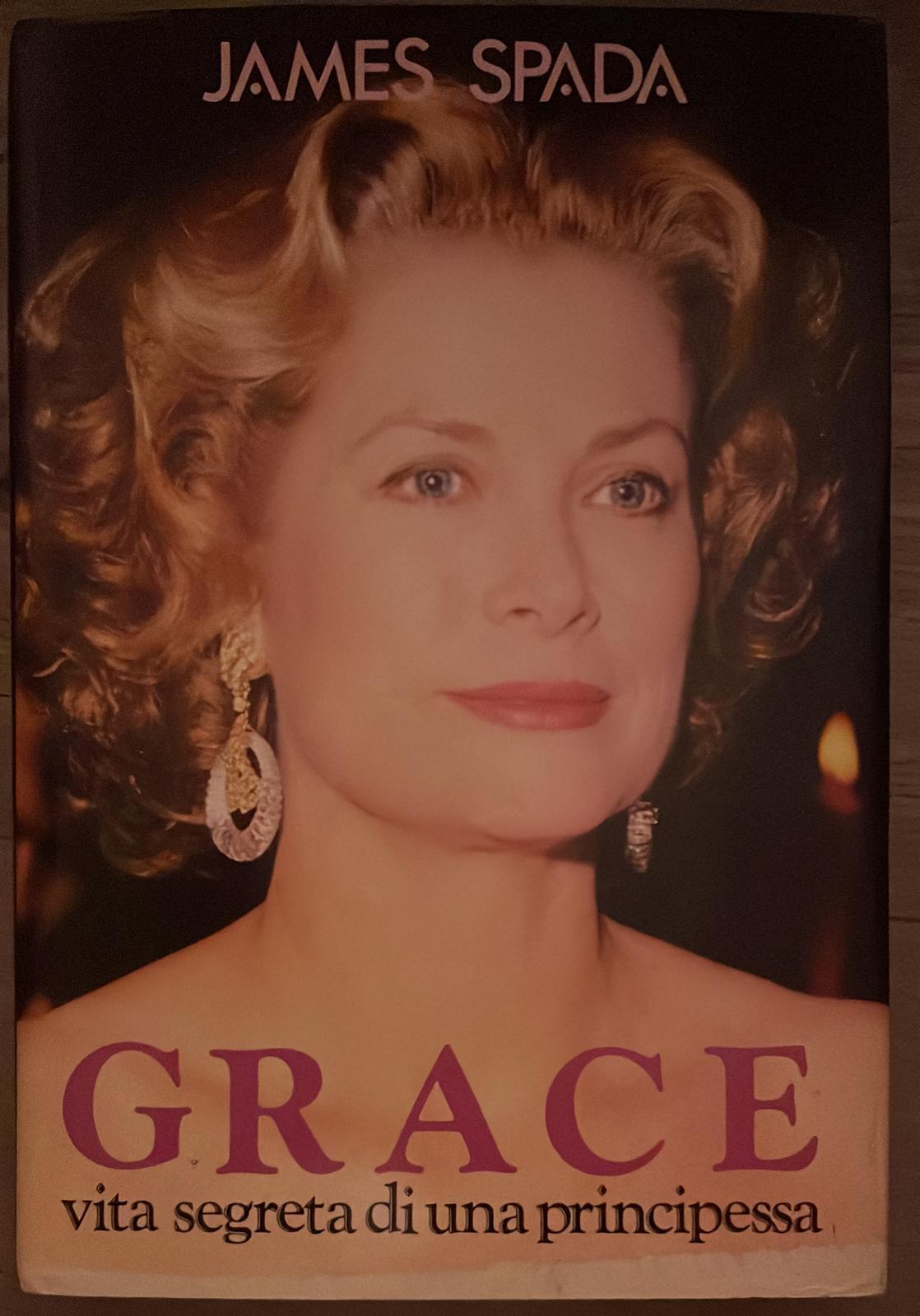 Grace. Vita segreta di una principessa