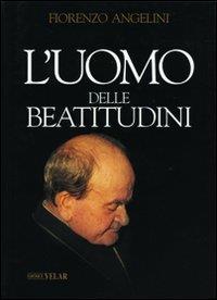 L' uomo delle beatitudini - Fiorenzo Angelini - copertina