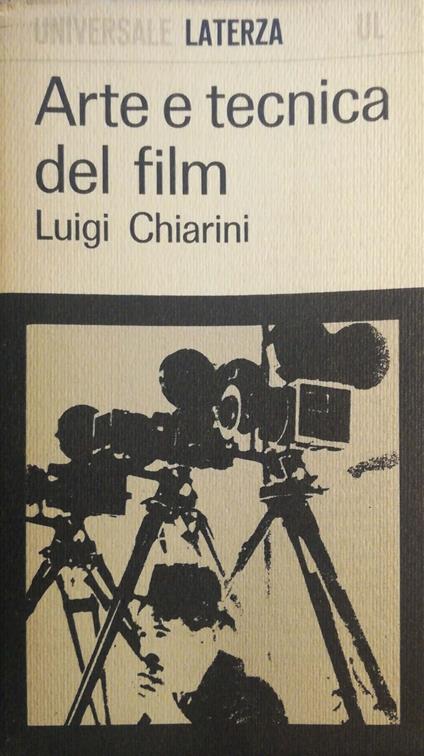 Arte e tecnica del film - Luigi Chiarini - copertina