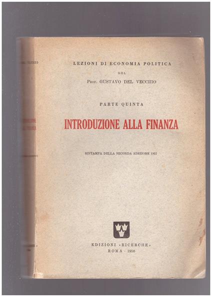 Lezioni di Economia Politica Introduzione alla finanza Parte Quinta - Gustavo Del Vecchio - copertina