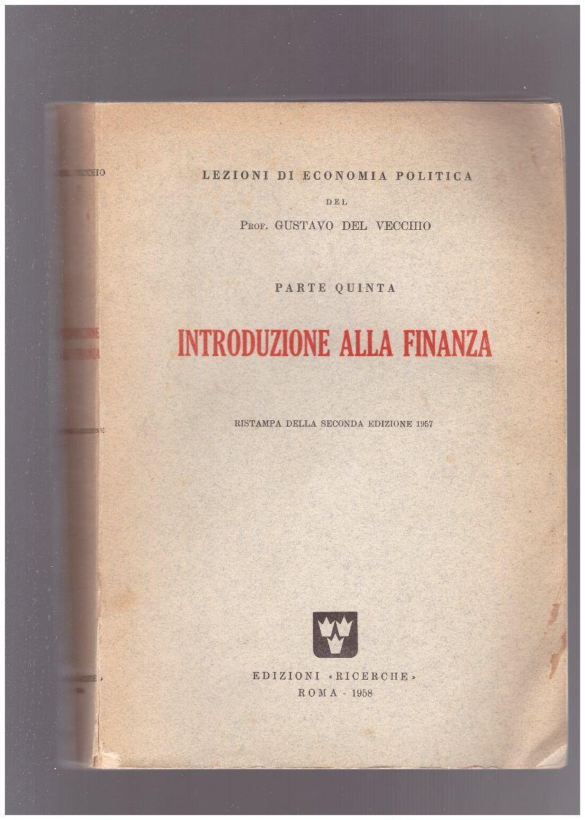 Lezioni di Economia Politica Introduzione alla finanza Parte Quinta