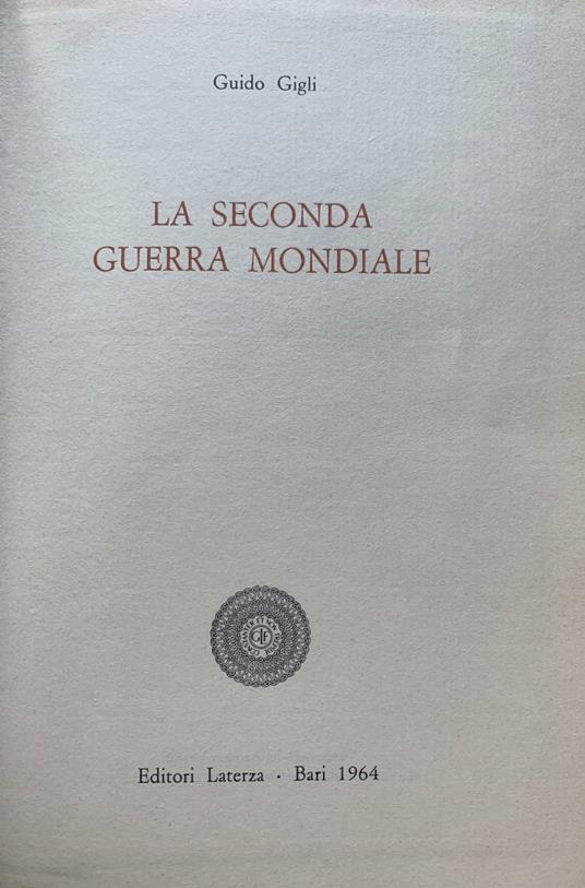 La seconda guerra mondiale - Guido Gigli - copertina
