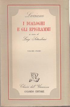I dialoghi e gli epigrammi volume primo - Luciano di Samosata - copertina