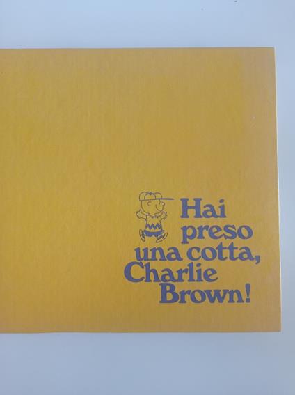 Hai preso una cotta, Charlie Brown! - Charles M. Schulz - copertina