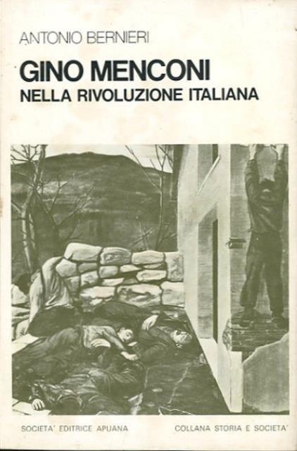 Gino Menconi nella rivoluzione italiana - Antonio Bernieri - copertina