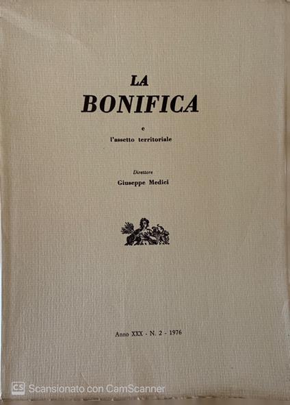 La bonifica e l'assetto territoriale. Anno XXX n.2 1976 - Giuseppe Medici - copertina