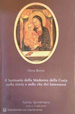 Il Santuario della Madonna della Costa nella storia e nella vita dei Sanremesi
