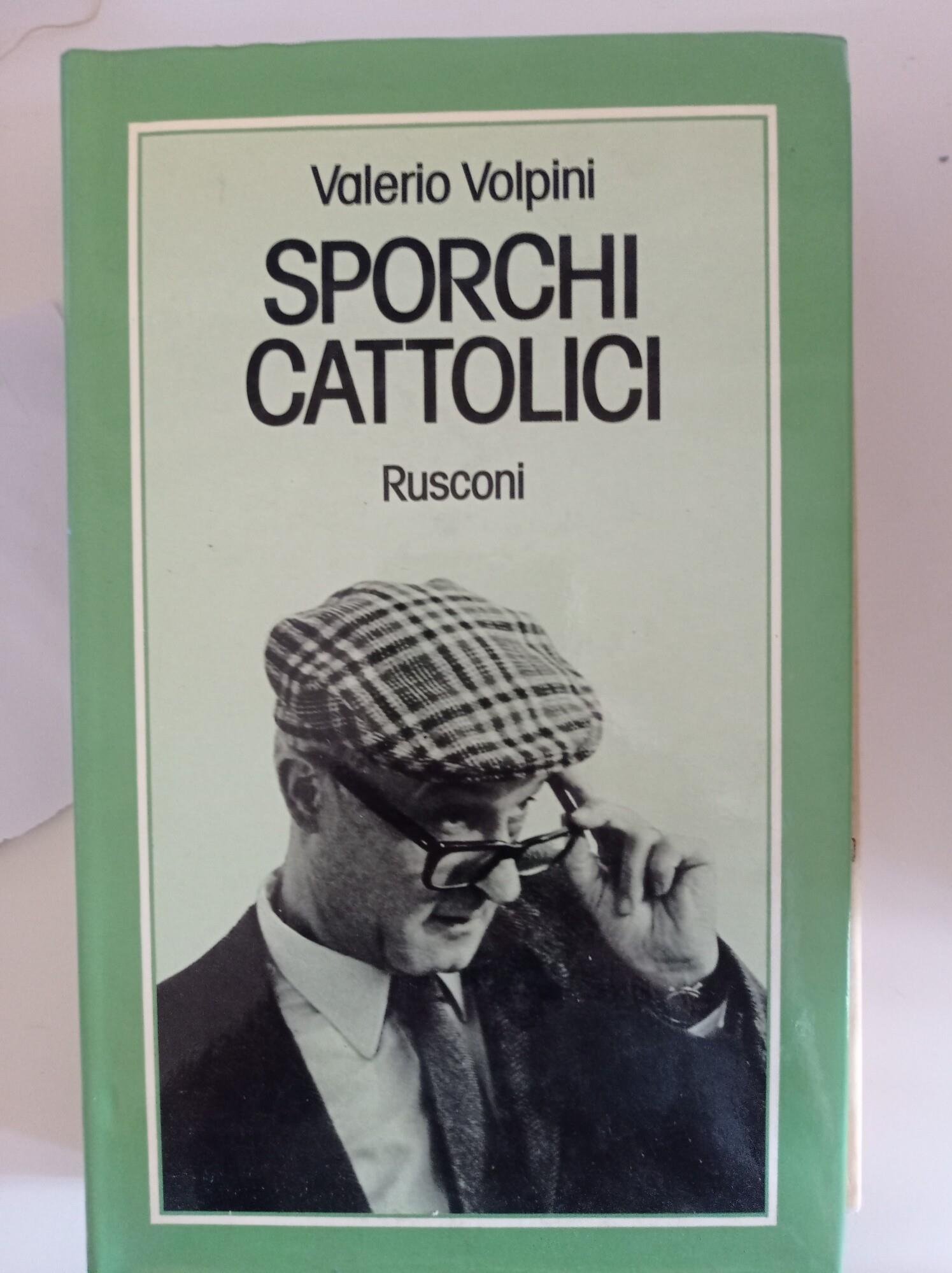 Sporchi cattolici