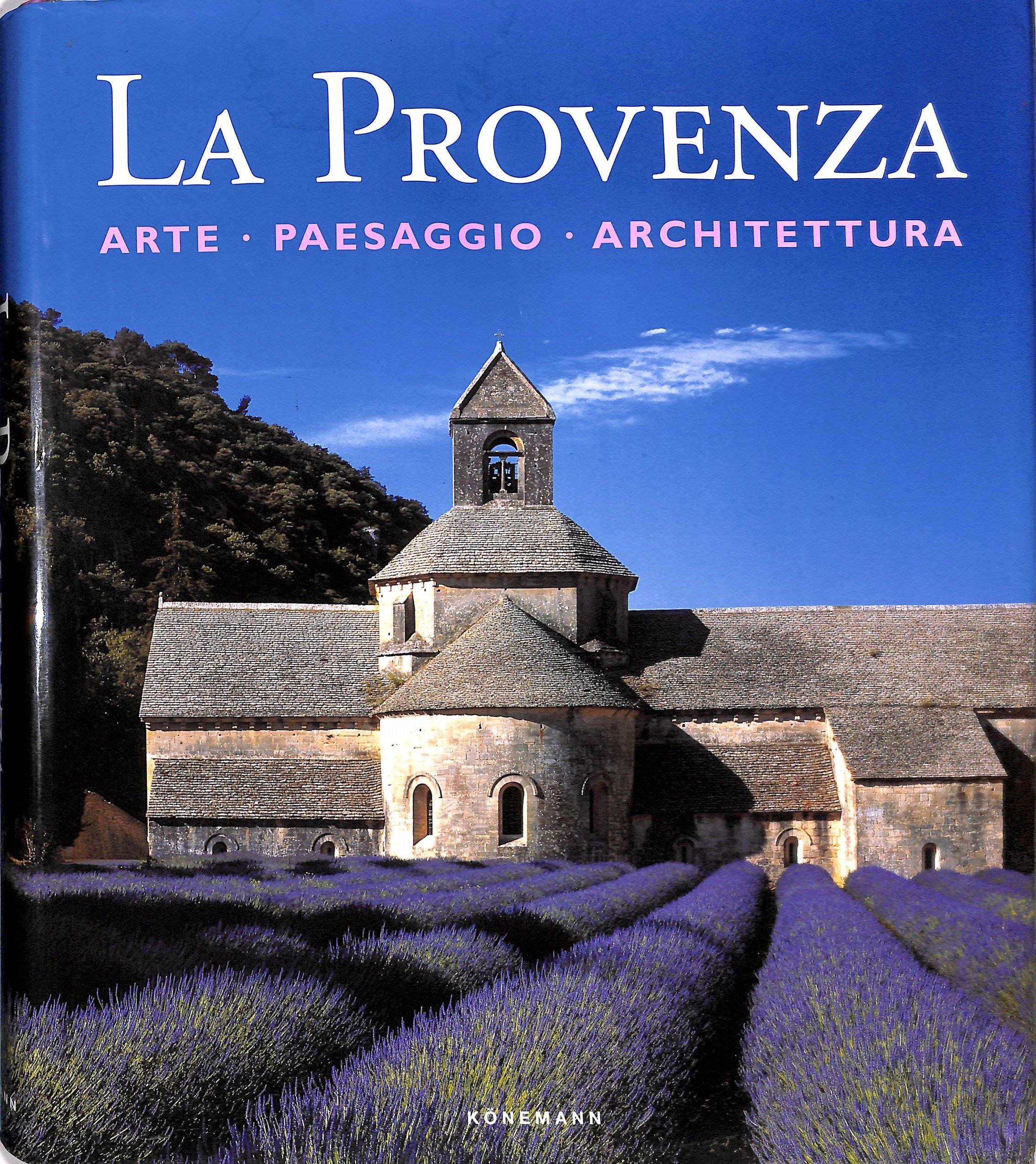 La Provenza. Costa azzurra. architettura arte, paesaggi