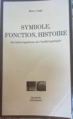 Symbole, fonction, histoire