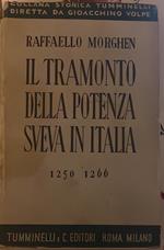 Il tramonto della potenza sveva in Italia 1250-1266