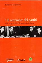 L' 8 settembre dei partiti