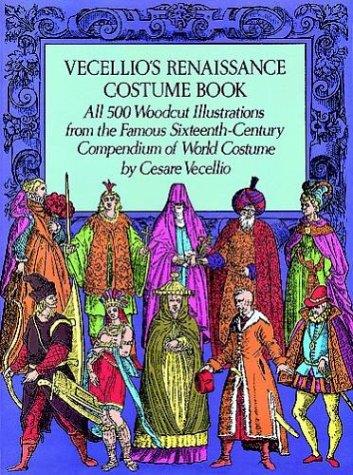 Vecellio's Renaissance Costume Book: All 500 Woodcut Illustrations - Cesare Vecellio - copertina