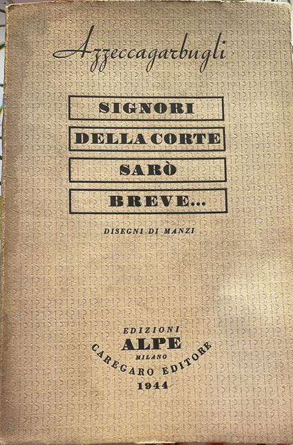 Signori della corte saro' breve - copertina