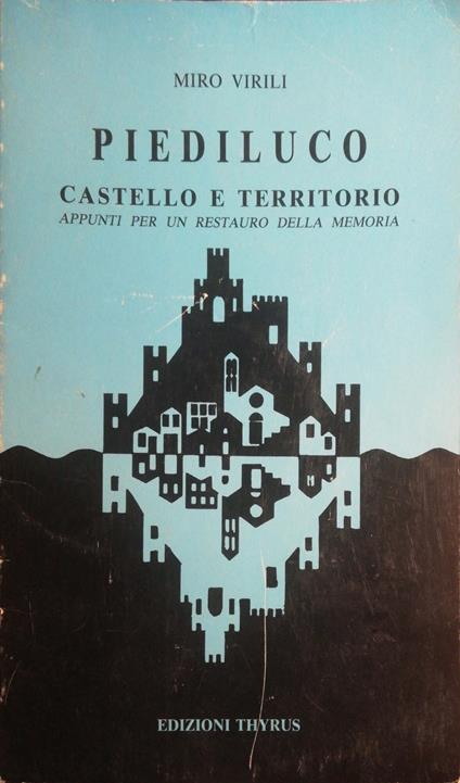 Piediluco castello e territorio - copertina