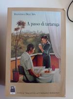 A passo di tartaruga