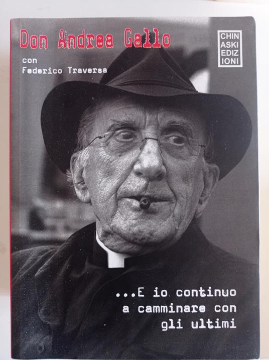 E io continuo a camminare con gli ultimi - Andrea Gallo - copertina