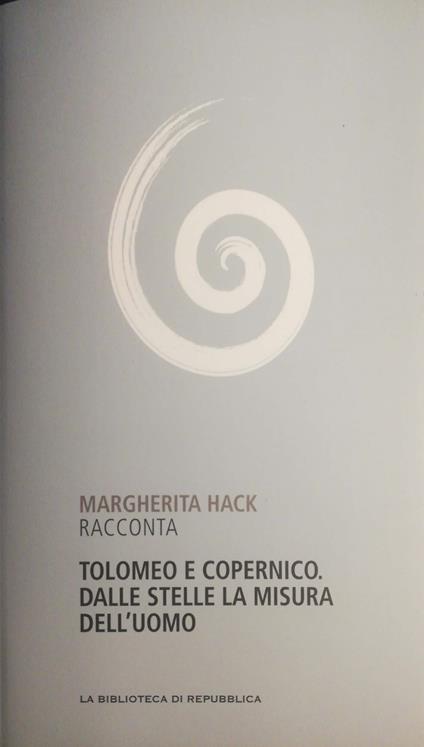 Tolomeo e Copernico. Dalle stelle la misura dell'uomo - Margherita Hack - copertina