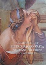 La pittura del '700 in Sicilia. Gli affreschi di Pietro Paolo Vasta nelle antiche chiese di Acireale