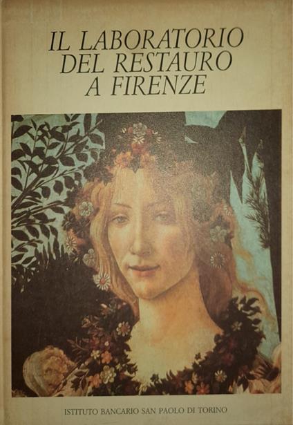 Il laboratorio del restauro a Firenze - Antonio Paolucci - copertina