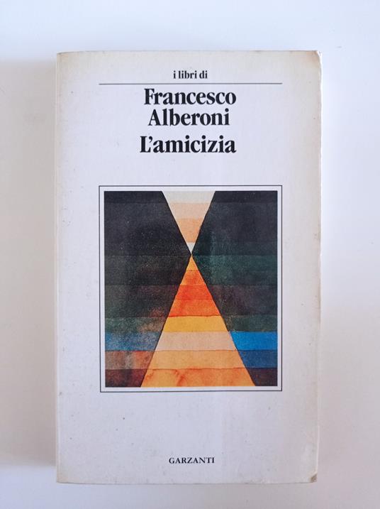 L' amicizia - Francesco Alberoni - copertina