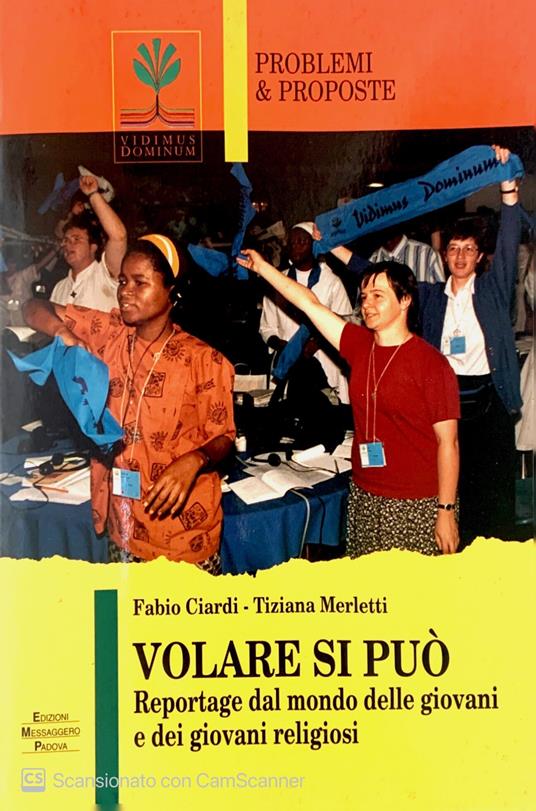 Volare si può. .Reportage dal mondo delle giovani e dei giovani religiosi - Fabio Ciardi - copertina