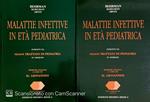Malattie infettive in età pediatrica. 2 volumi