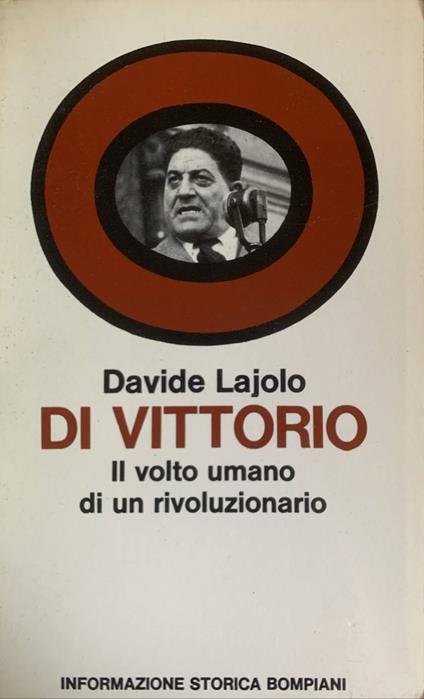 Di Vittorio. Il volto umano di un rivoluzionario - Davide Lajolo - copertina