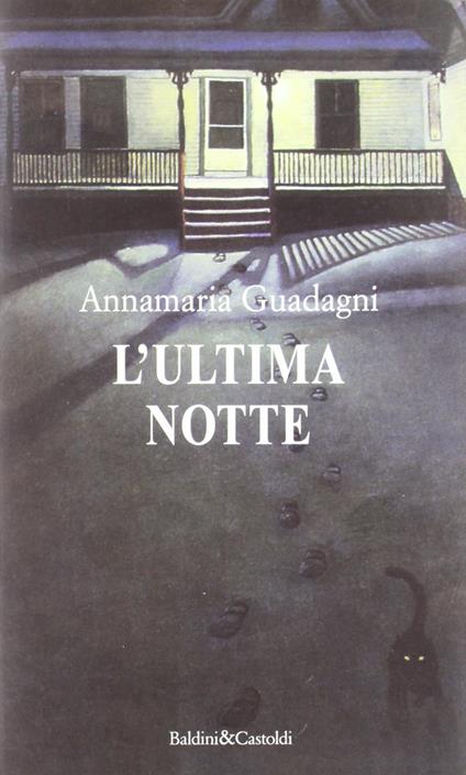L' ultima notte - Annamaria Guadagni - copertina