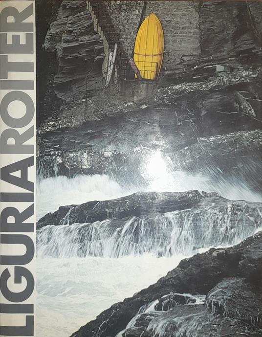 Liguria. Fulvio Roiter - Giuliano Montaldo - copertina