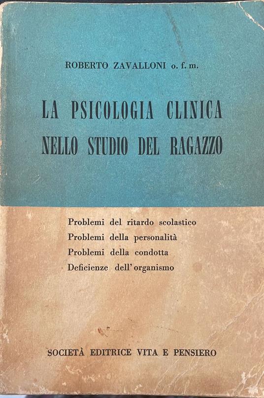 La psicologia clinica nello studio del ragazzo - Roberto Zavalloni - copertina
