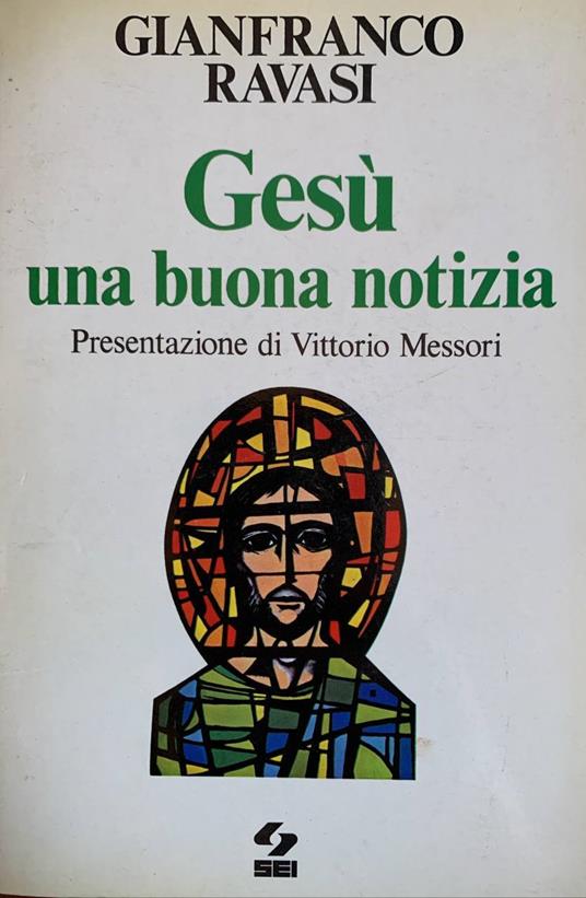 Gesu una buona notizia - Gianfranco Ravasi - copertina
