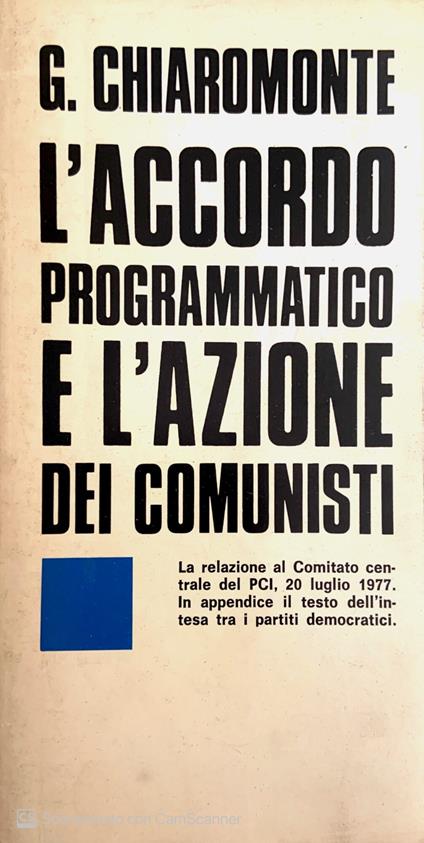 L' accordo programmatico e l'azione dei comunisti - Gerardo Chiaromonte - copertina