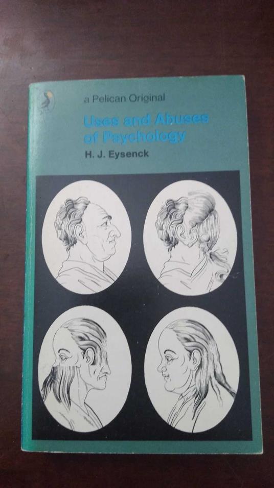 Uses And Abuses of Psychology - Hans J. Eysenck - copertina