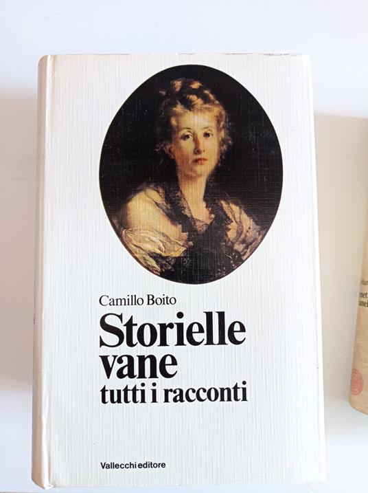 Storielle vane tutti i racconti - Camillo Boito - copertina