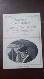 Quisquiglie e pinzillacchere - Il teatro di Totò 1931-1946