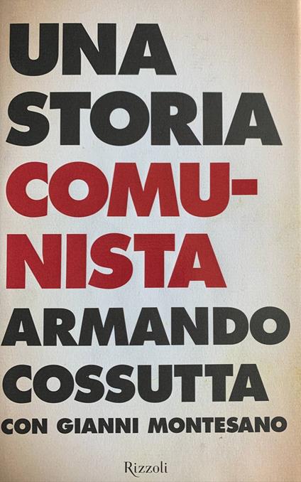 Una storia comunista - Armando Cossutta - copertina